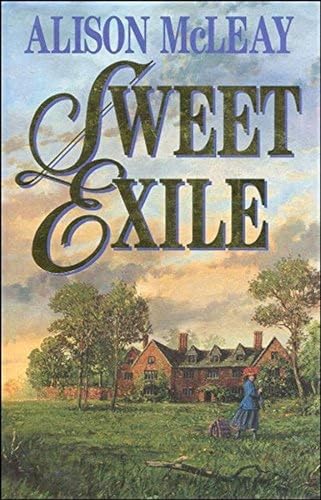 SWEET EXILE (9780712646161) by McLeay, Alison