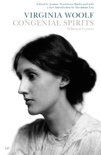 Beispielbild fr Congenial Spirits: Selected Letters of Virginia Woolf zum Verkauf von WorldofBooks