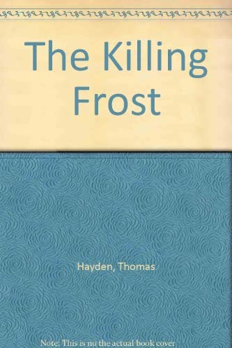 Stock image for The Killing Frost for sale by Bookmans