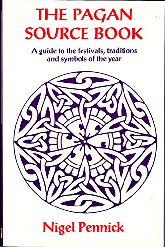 The Pagan Source Book (9780712647861) by Pennick, N