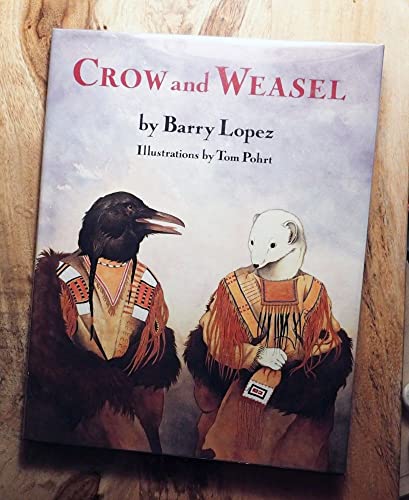 Beispielbild fr Crow and Weasel zum Verkauf von ThriftBooks-Atlanta