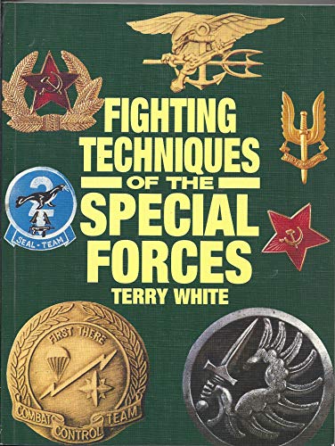 Fighting Techniques of the Special Forces