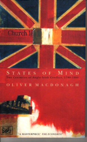 Beispielbild fr States of Mind: Two Centuries of Anglo-Irish Conflict, 1780-1980 zum Verkauf von WorldofBooks