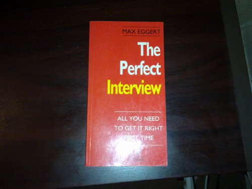 9780712650731: The Perfect Interview: All you need to get it right the first time