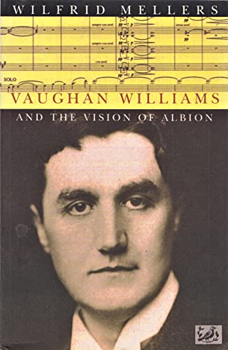 Stock image for Vaughan Williams and the Vision of Albion for sale by WorldofBooks