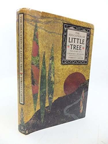 Stock image for The Education of Little Tree for sale by ThriftBooks-Dallas