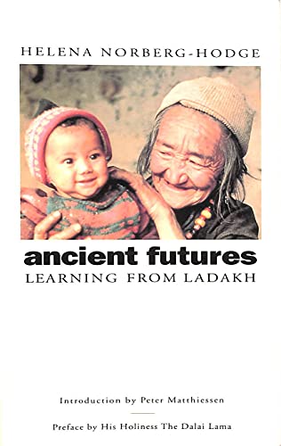 Imagen de archivo de Ancient Futures: Learning From Ladakh a la venta por WorldofBooks