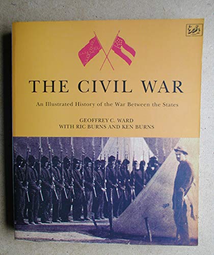 Imagen de archivo de The Civil War. An Illustrated History of The War Between The States a la venta por Librera 7 Colores