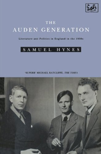 Stock image for The Auden Generation: Literature and Politics in England in the 1930s for sale by Reuseabook