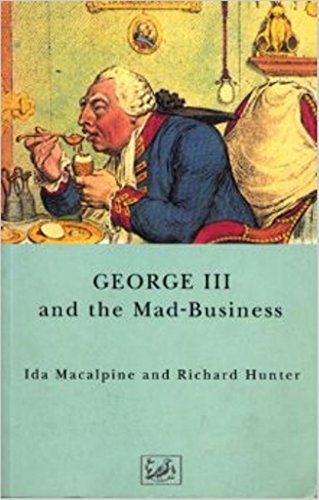 Stock image for George III and the Mad-business for sale by AwesomeBooks