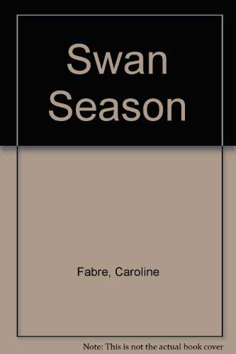 Beispielbild fr Swan Season zum Verkauf von AwesomeBooks