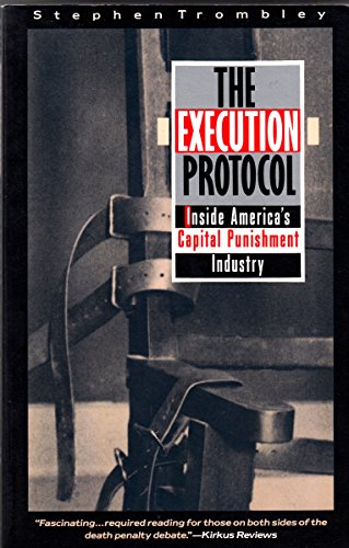 The execution protocol (9780712653695) by Stephen Trombley