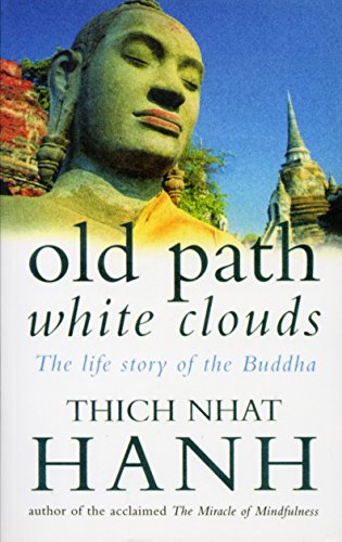 9780712654173: Old Path White Clouds: The Life Story of the Buddha