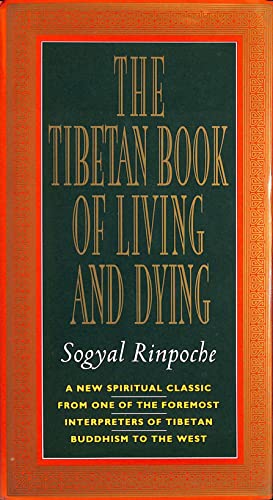 Stock image for The Tibetan Book Of Living And Dying: A Spiritual Classic from One of the Foremost Interpreters of Tibetan Buddhism to the West for sale by WorldofBooks