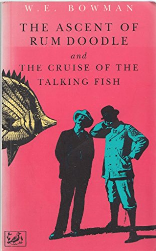 Stock image for The Ascent of Rum Doodle and The Cruise of the Talking Fish for sale by WorldofBooks