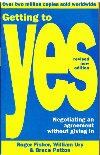 9780712655286: Getting to Yes: Negotiating Agreement Without Giving In