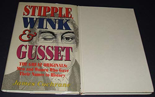 Stock image for Stipple, Wink and Gusset for sale by Willis Monie-Books, ABAA