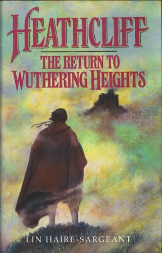 Stock image for Heathcliff; The return to Wuthering Heights for sale by OwlsBooks