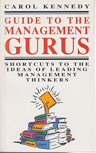 Beispielbild für Guide to the Management Gurus: Shortcuts to the Ideas of Leading Management Thinkers zum Verkauf von medimops