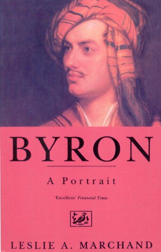 Beispielbild fr Byron: A Portrait zum Verkauf von WorldofBooks