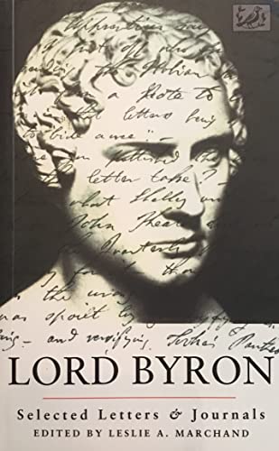 Imagen de archivo de Lord Byron Selected Letters And Journals a la venta por WorldofBooks