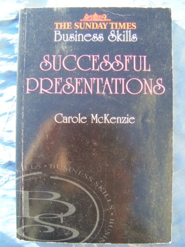 Stock image for Successful Presentations ("Sunday Times" Business Skills S.) for sale by Goldstone Books