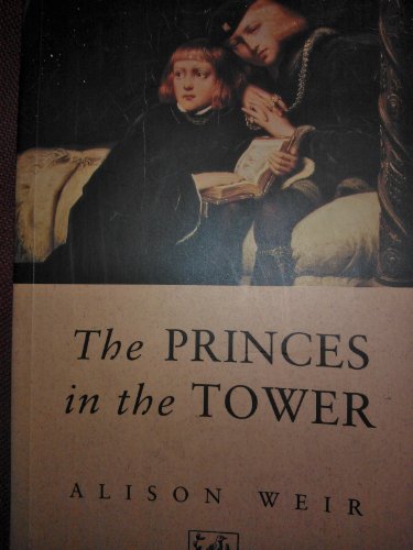 Beispielbild fr The Princes in the Tower zum Verkauf von Better World Books