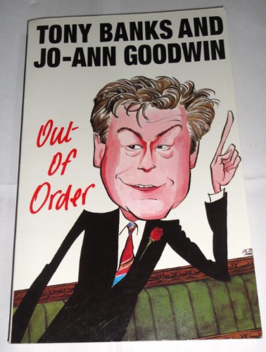 Imagen de archivo de Out of Order: Beginner's Guide to Parliamentary Misbehaviour a la venta por WorldofBooks