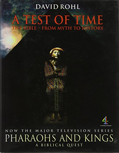 Imagen de archivo de A Test of Time: The Bible - From Myth to History v. 1 (A Channel Four book) a la venta por AwesomeBooks