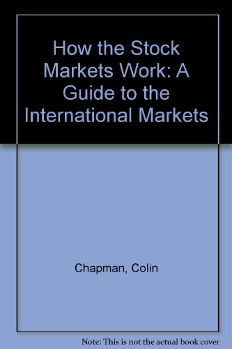Beispielbild fr How the Stock Markets Work: A Guide to the International Markets zum Verkauf von WorldofBooks