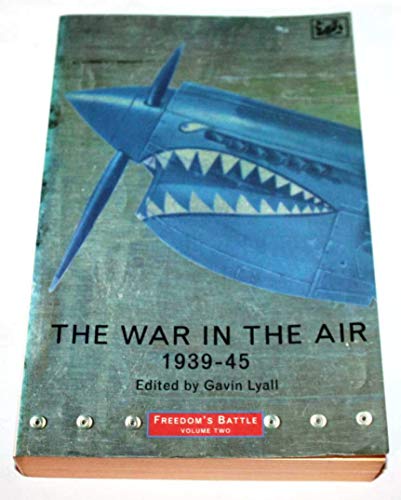 Imagen de archivo de The War in the Air, 1939-45 (v. 2) (Freedom's Battle) a la venta por WorldofBooks