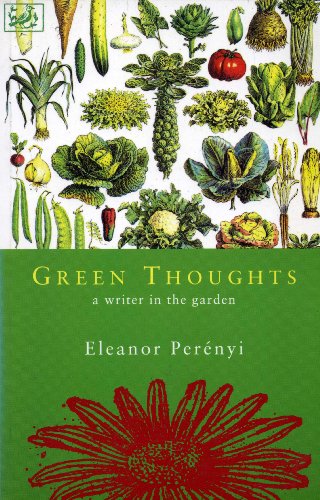 Stock image for Green Thoughts: A Writer in the Garden for sale by The Guru Bookshop