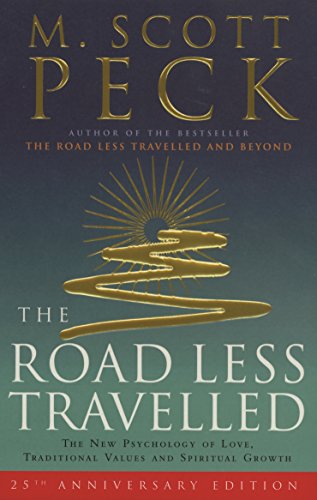 Stock image for The Road Less Travelled : The New Psychology of Love, Traditional Values and Spiritual Growth for sale by SecondSale