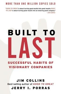 Beispielbild fr Built To Last: Successful Habits of Visionary Companies zum Verkauf von Ammareal