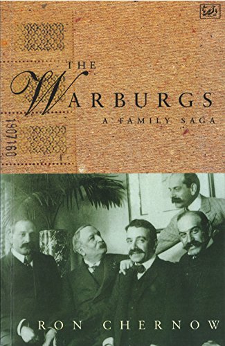 The Warburgs: A Family Saga (9780712662109) by Ron Chernow