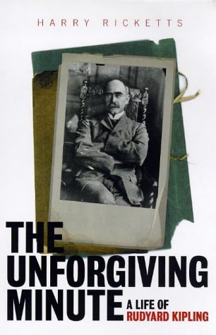 Imagen de archivo de The Unforgiving Minute: A Life of Rudyard Kipling a la venta por WorldofBooks