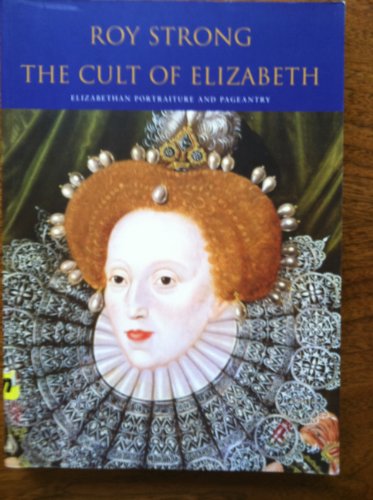 Stock image for The Cult Of Elizabeth for sale by WorldofBooks