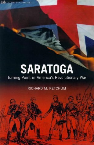 Beispielbild fr Saratoga : Turning Point in America's Revolutionary War zum Verkauf von WorldofBooks