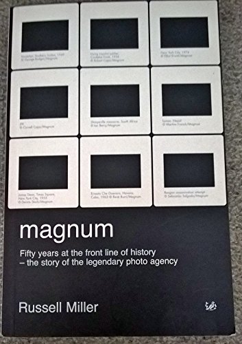 Stock image for Magnum: Fifty Years at the Front Line of History for sale by WorldofBooks