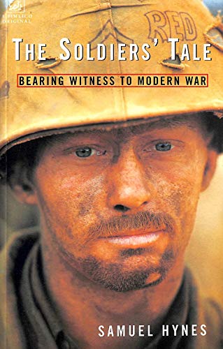 Beispielbild fr Soldiers' Tale Bearing Witness to Modern War zum Verkauf von David's Books