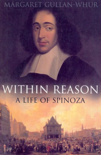 Beispielbild fr Within Reason: A Life of Spinoza zum Verkauf von WorldofBooks