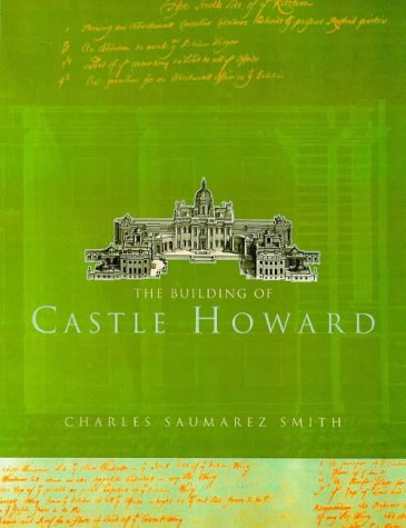 Stock image for The Building Of Castle Howard for sale by WorldofBooks