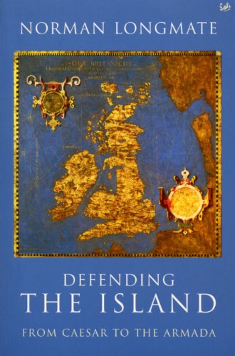 9780712667111: Defending The Island: From Caesar to the Armada