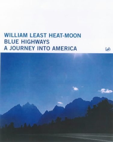 Imagen de archivo de Blue Highways: A Journey into America a la venta por medimops