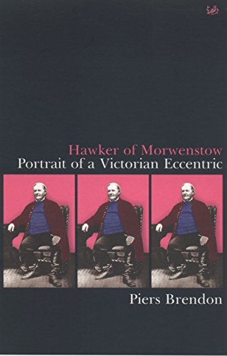 Hawker of Morwenstow : Portrait of a Victorian Eccentric