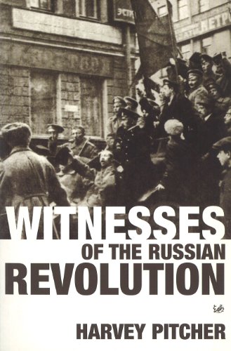 Beispielbild fr Witnesses Of The Russian Revolution zum Verkauf von WorldofBooks
