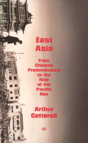 Stock image for East Asia: From the Chinese Predominance to the Rise of the Pacific Rim for sale by WorldofBooks