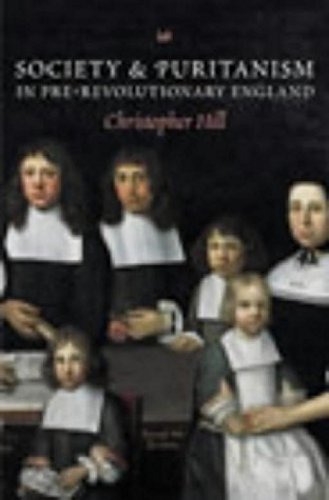 Society and Puritanism in Pre-revolutionary England