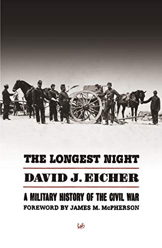Stock image for The Longest Night: A Military History of the Civil War for sale by WorldofBooks