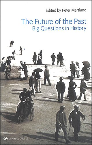 Stock image for Future of the Past, The: Big Questions in History for sale by D2D Books